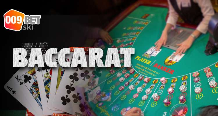 Giới thiệu game bài sang trọng baccarat online tại 009bet